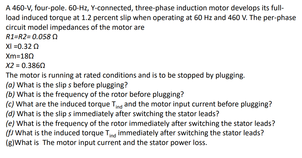 Solved A 460 V Four Pole 60 Hz Y Connected Three Phase