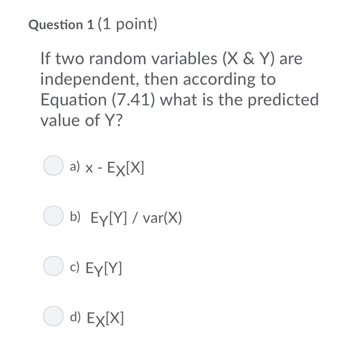 Solved Question 1 (1 point) If two random variables (X & Y) | Chegg.com