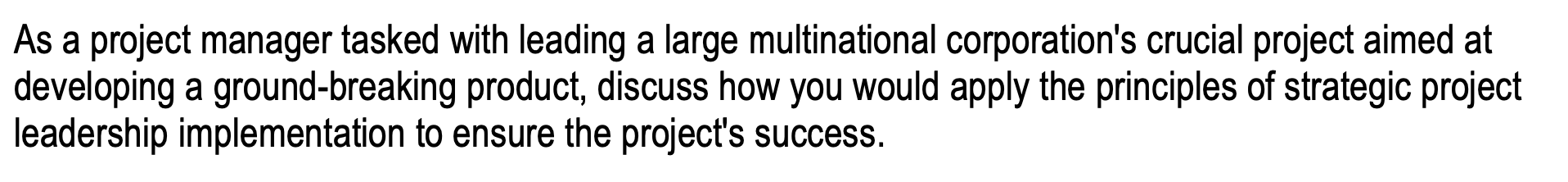 Solved As a project manager tasked with leading a large | Chegg.com