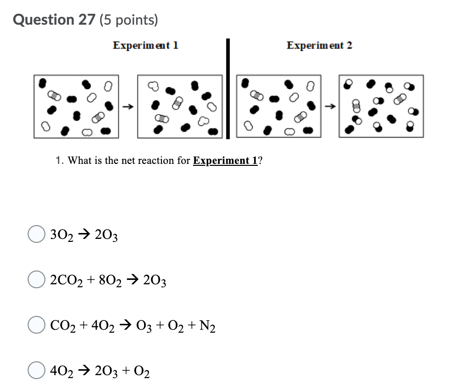 Solved Question 27 (5 points) Experimenti Experiment 2 1. | Chegg.com