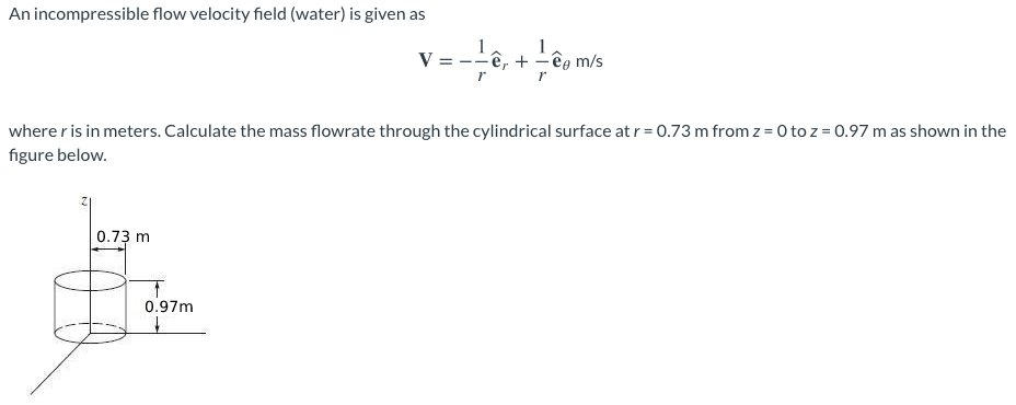 Solved An Incompressible Flow Velocity Field Water Is G Chegg Com