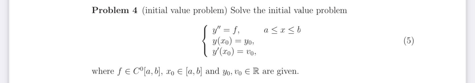 Solved Problem 4 (initial Value Problem) Solve The Initial | Chegg.com