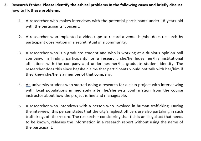 Solved 2. Research Ethics: Please identify the ethical | Chegg.com