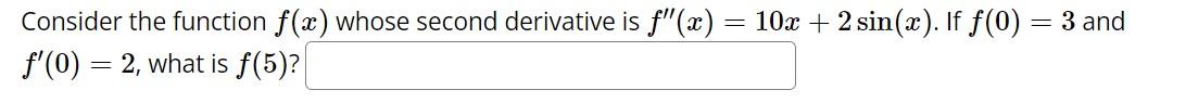 Solved Consider the function f(x) whose second derivative is | Chegg.com
