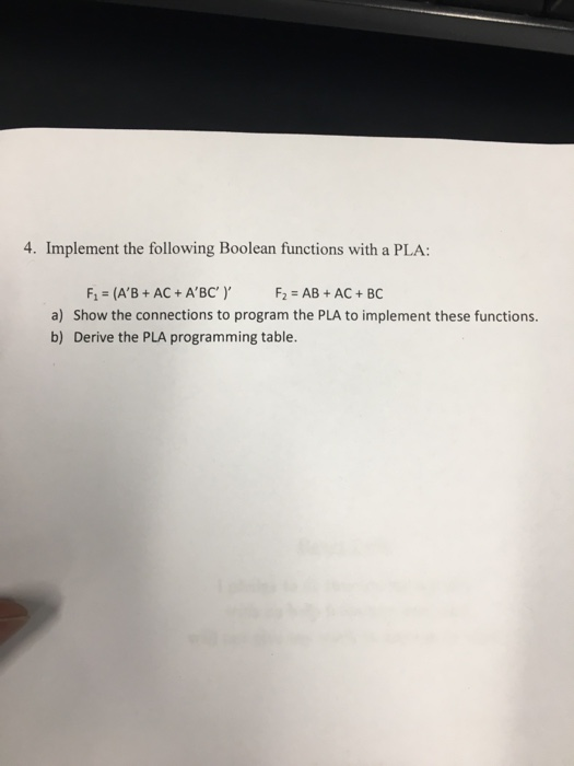 Solved 4. Implement the following Boolean functions with a | Chegg.com