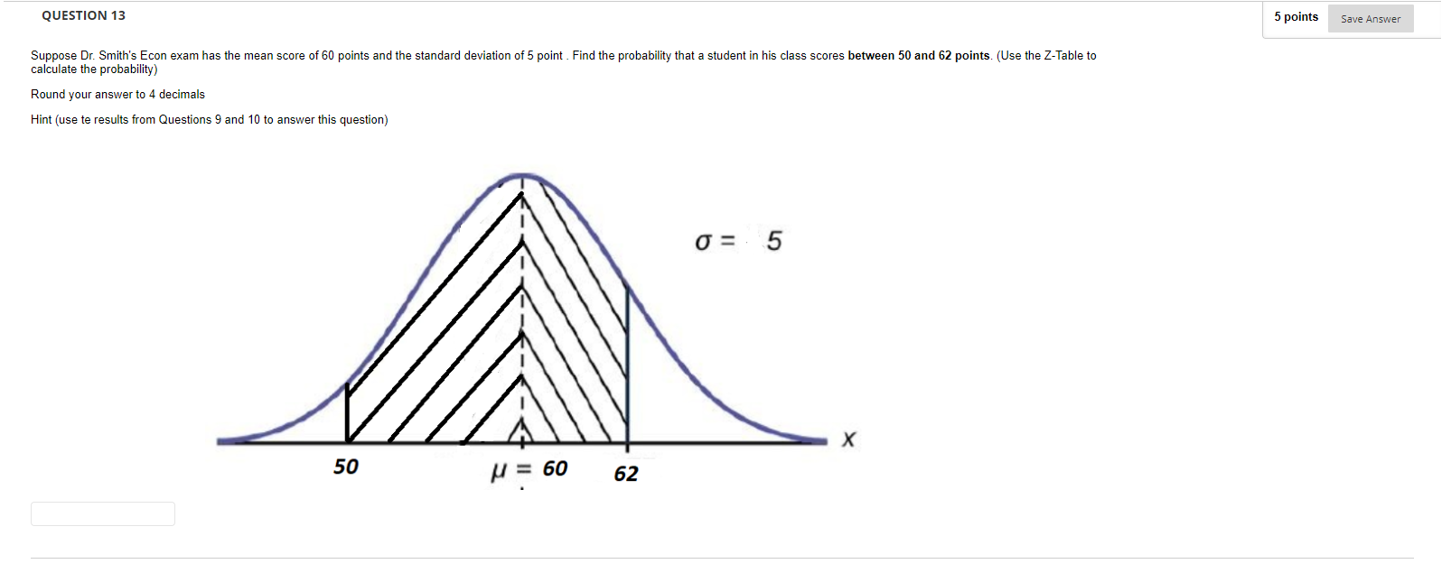 Solved QUESTION 13 5 points Save Answer Suppose Dr. Smith's | Chegg.com