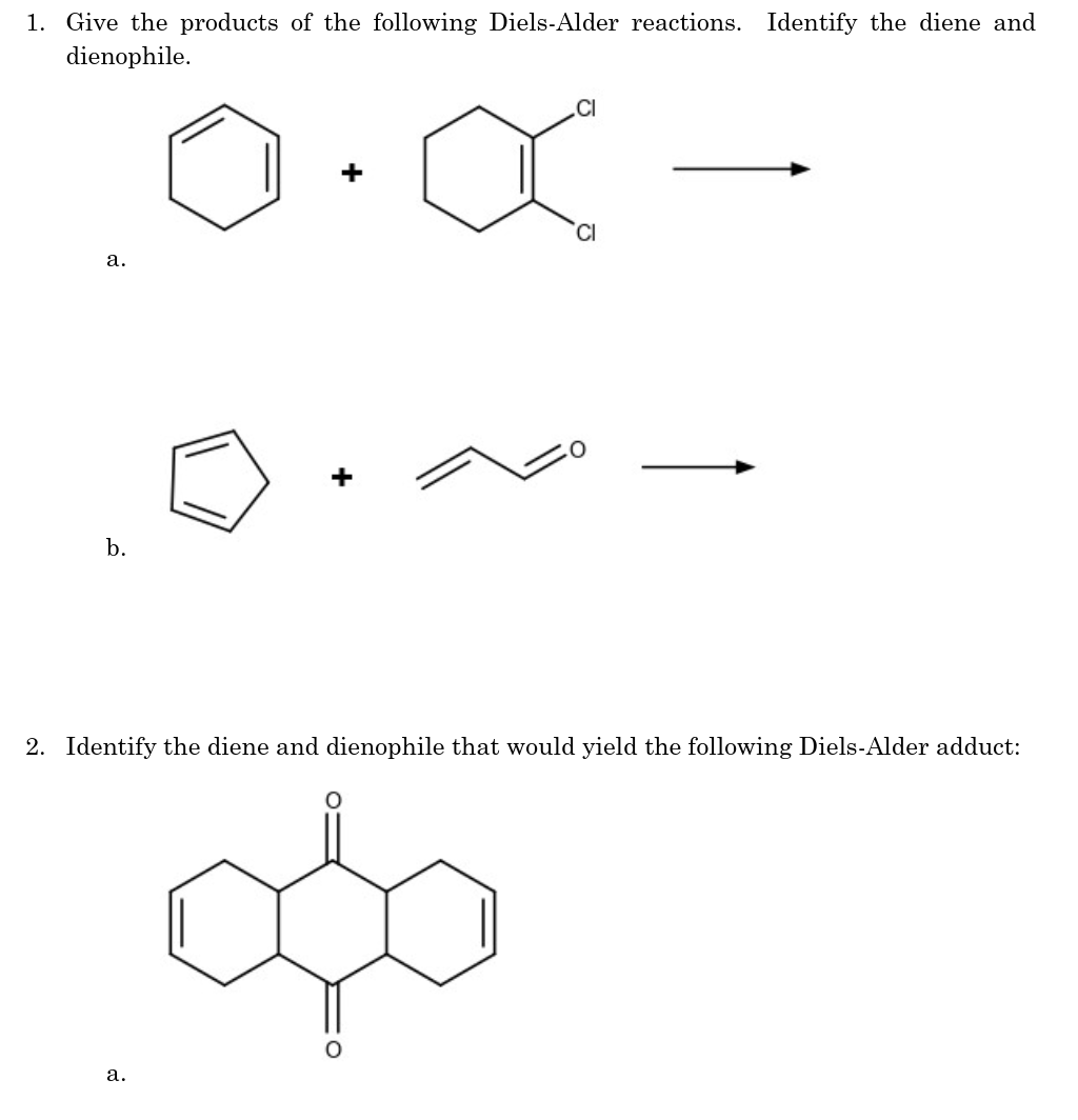 Solved 1. Give The Products Of The Following Diels-alder 