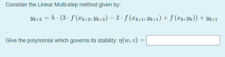 Consider The Linear Multi Step Method Given By Jk Chegg Com