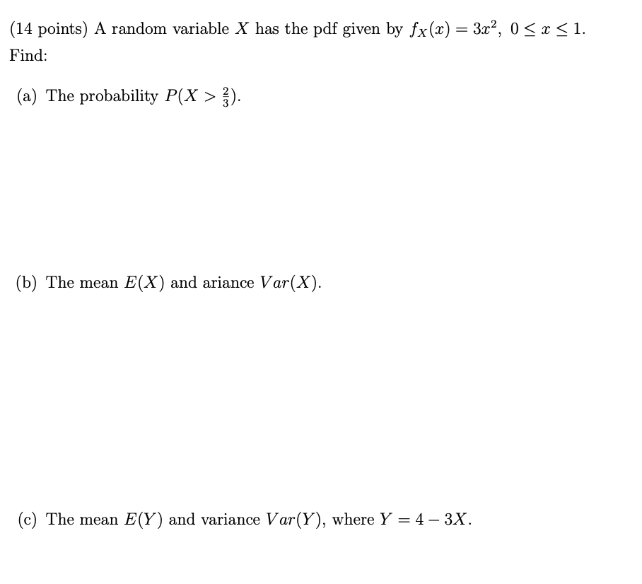 Solved (14 points) A random variable X has the pdf given by | Chegg.com