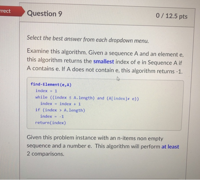 Solved rrect Question 3 0/12.5 pts Select the best answer | Chegg.com