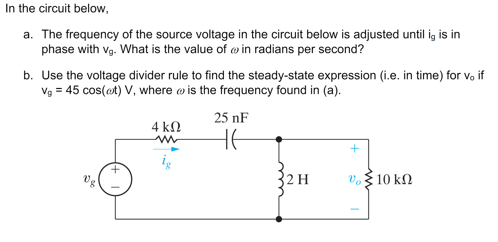 Solved In The Circuit Below A The Frequency Of The Sour Chegg Com