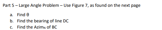 Solved Part 5 - Large Angle Problem - Use Figure 7, as found | Chegg.com