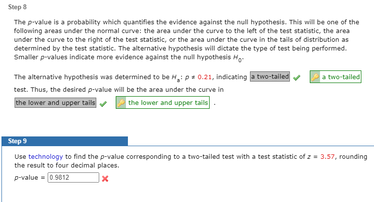 Solved Step 8 The p-value is a probability which quantifies | Chegg.com