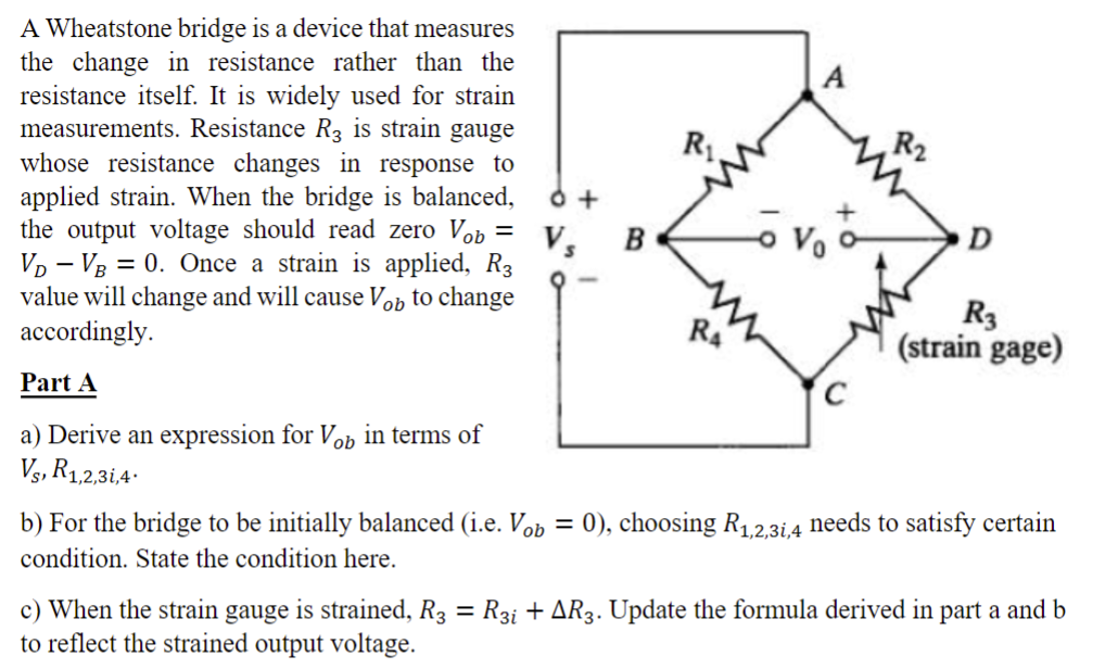 Solved A Wheatstone Bridge Is A Device That Measures The | Chegg.com