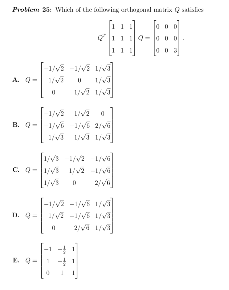 Solved Problem 25 Which of the following orthogonal matrix