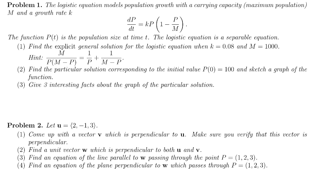 Solved Problem 1. The Logistic Equation Models Population | Chegg.com