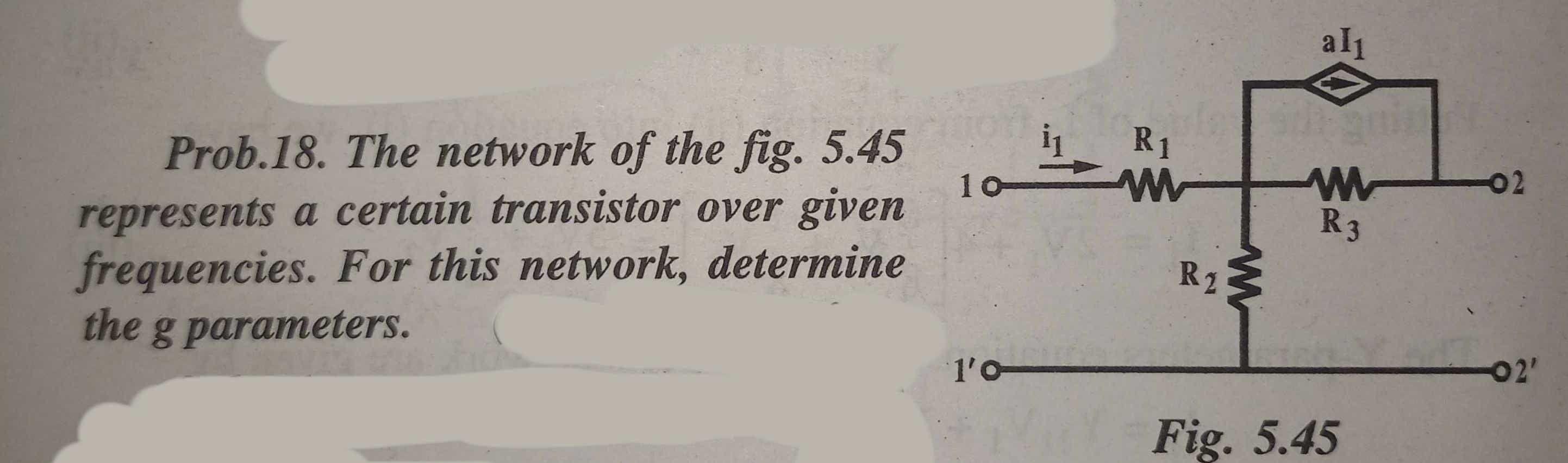 Solved ali R1 1 10 02 w R3 Prob.18. The network of the fig. | Chegg.com