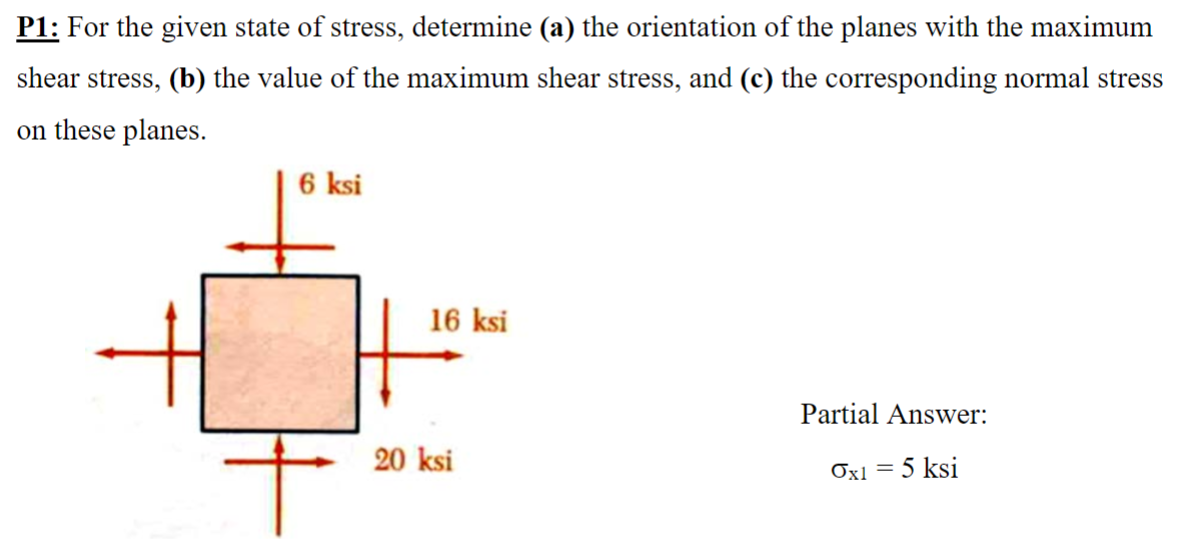 Solved P1 For The Given State Of Stress Determine A The Chegg Solved P1 For The Given State Of Stress Determine A The Chegg