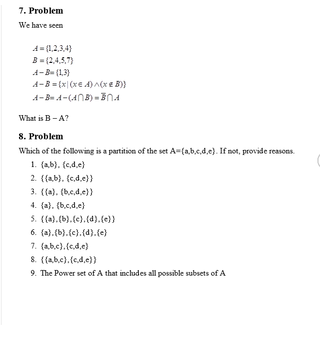 Solved 7. Problem We Have Seen A 1,2,3,4 B {2,4,5,7} А-B- | Chegg.com