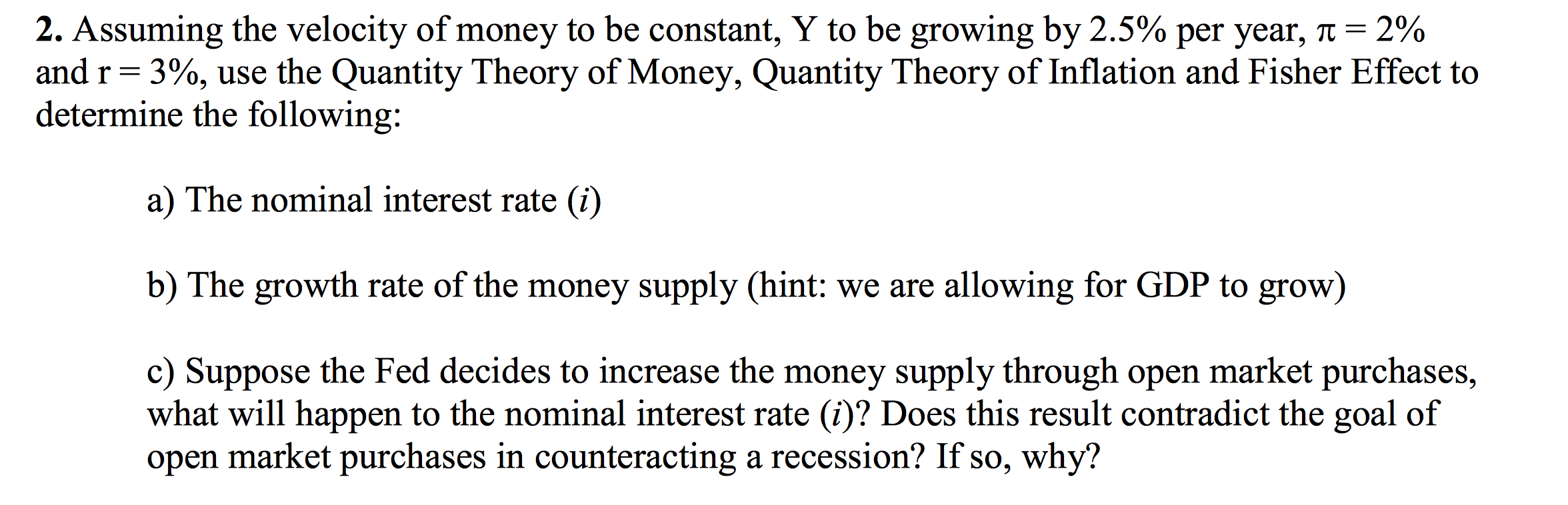 Solved 2. Assuming the velocity of money to be constant, Y