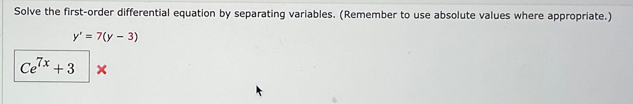 Solved Solve the first-order differential equation by | Chegg.com