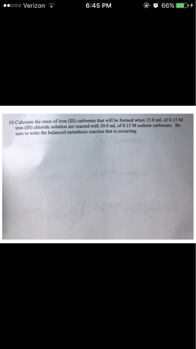 Solved: Calculate The Mass Of Iron (III) Carbonate That Wi... | Chegg.com