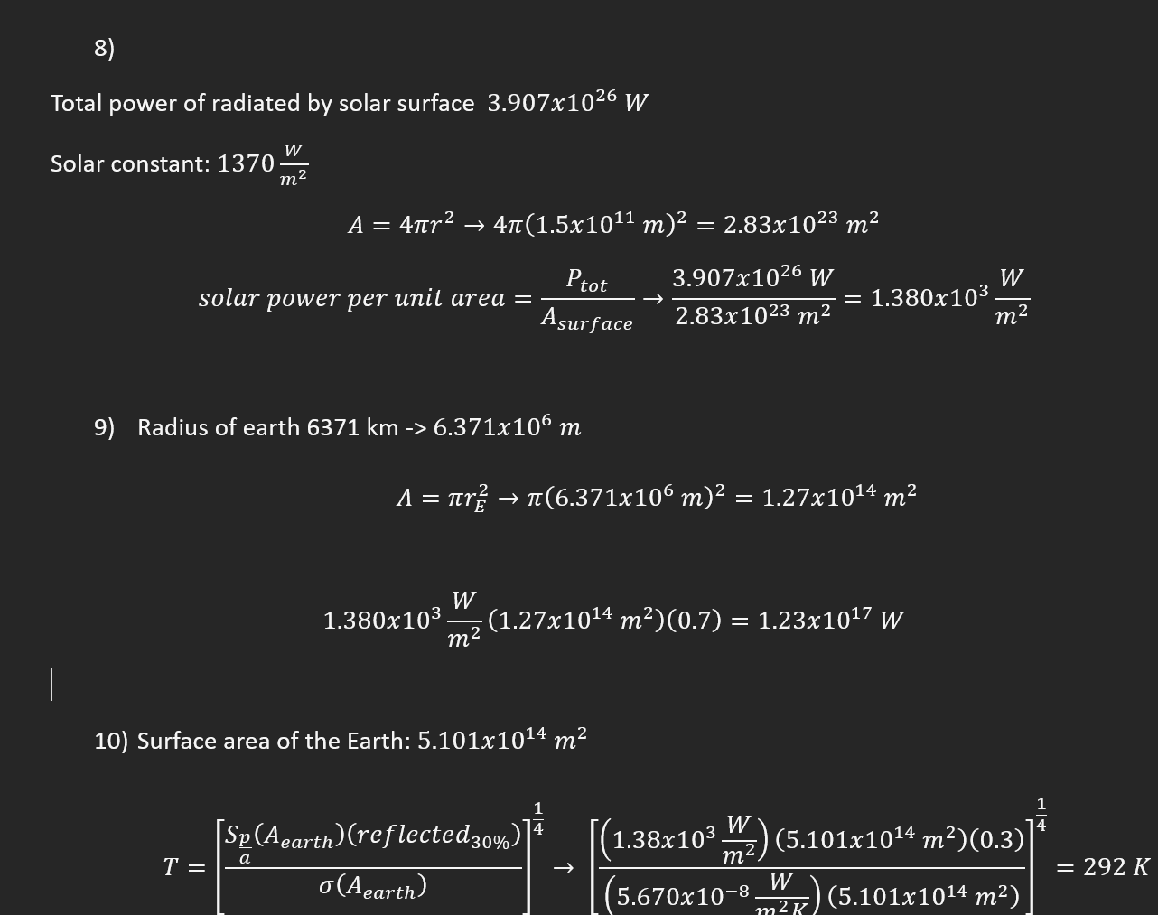 Solved 10) In thermal equilibrium, the Earth radiates away | Chegg.com