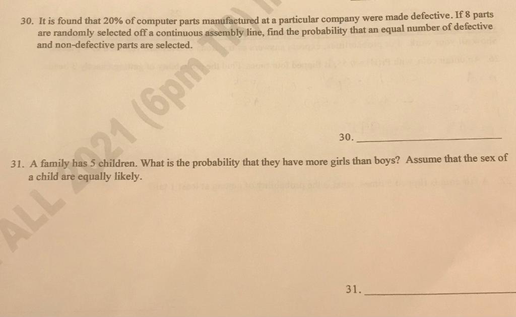 Solved 30. It is found that 20 of computer parts Chegg