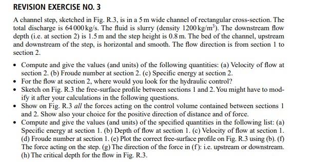 Solved A channel step, sketched in Fig. R.3, is in a 5 m | Chegg.com
