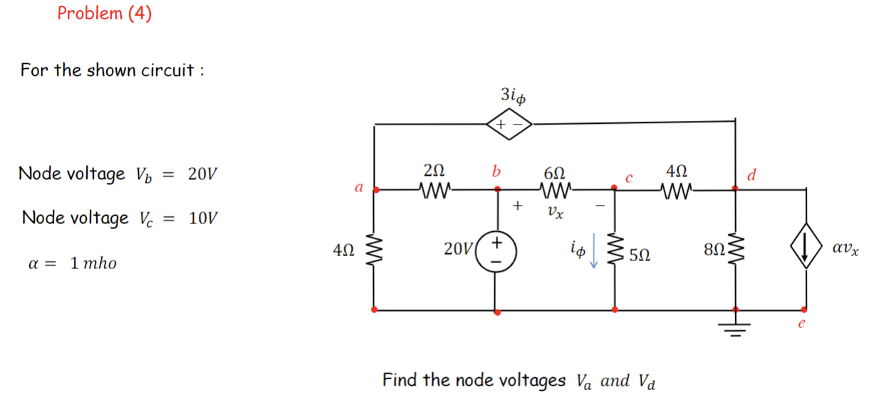 Solved Problem (4) For The Shown Circuit : Node Voltage | Chegg.com