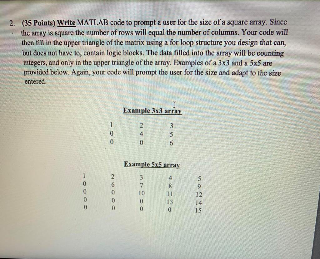 Solved 2. (35 Points) Write MATLAB code to prompt a user for | Chegg.com