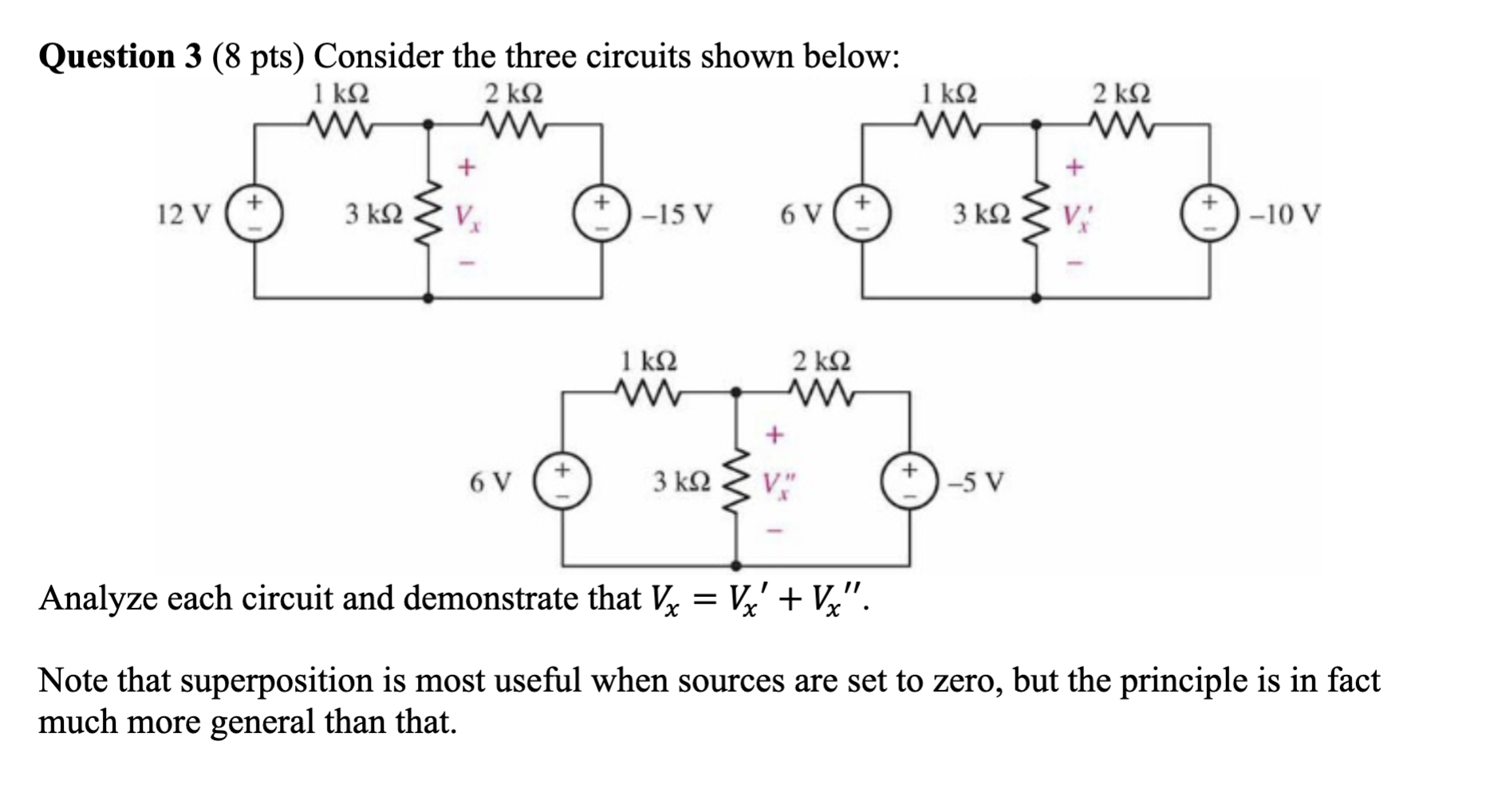 Solved Question 3 (8 pts) ﻿Consider the three circuits shown | Chegg.com