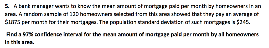 Solved 5. A bank manager wants to know the mean amount of | Chegg.com