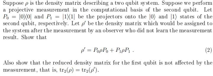 Solved Suppose p is the density matrix describing a two | Chegg.com