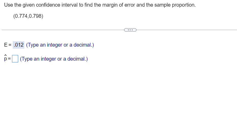 Solved Use the given confidence interval to find the margin | Chegg.com