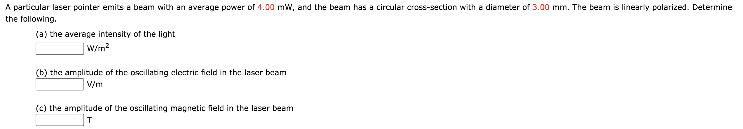 Solved A particular laser pointer emits a beam with an | Chegg.com