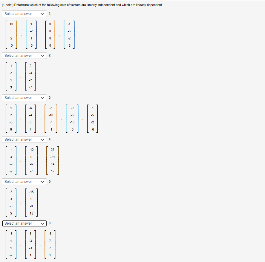 Solved (1 point) Determine which of the following sets of | Chegg.com