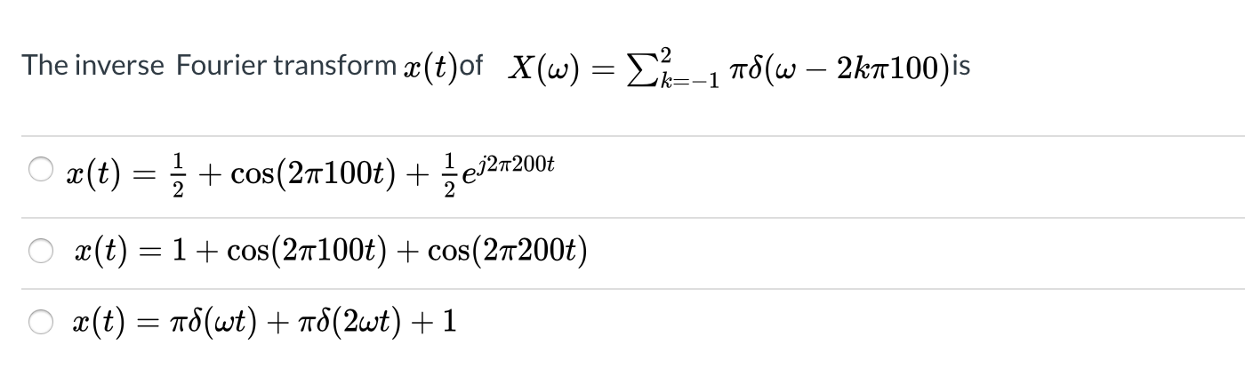 Solved The Inverse Fourier Transform Ae T Of X W Asw Chegg Com