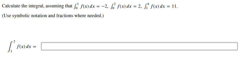 Solved Calculate the integral, assuming that f f(x) dx = −2