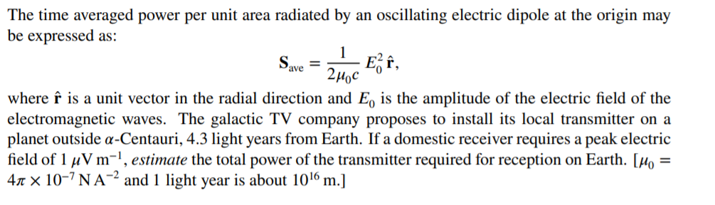 Solved The time averaged power per unit area radiated by an | Chegg.com