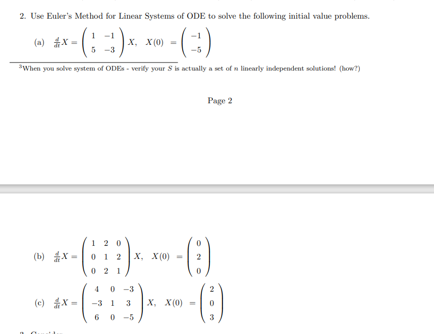 Solved 2. Use Euler's Method for Linear Systems of ODE to | Chegg.com