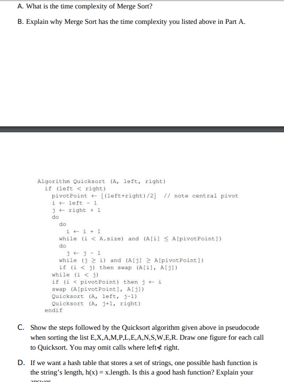 Solved A. What is the time complexity of Merge Sort? B. | Chegg.com