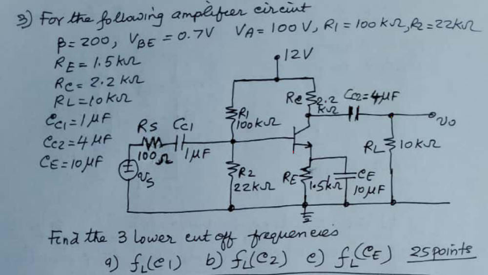 Solved Ss 0 Vbe 0 7v 22 4uf 3 For The Following Am Chegg Com