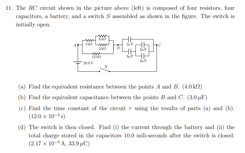 Solved The RC Circuit Shown In The Picture Above (left) Is | Chegg.com