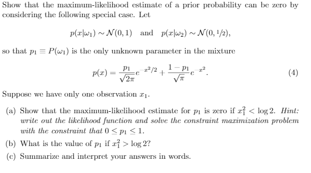 Show that the maximum-likelihood estimate of a prior | Chegg.com