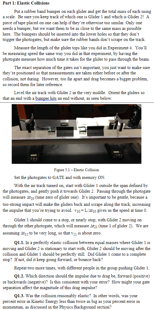 Part 1 Elastic Collisions Put a rubber band bumper
