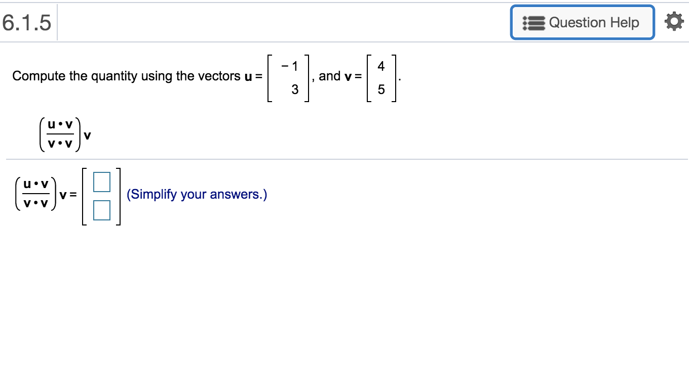 Solved 6.1.5 : Question Help Compute the quantity using the | Chegg.com