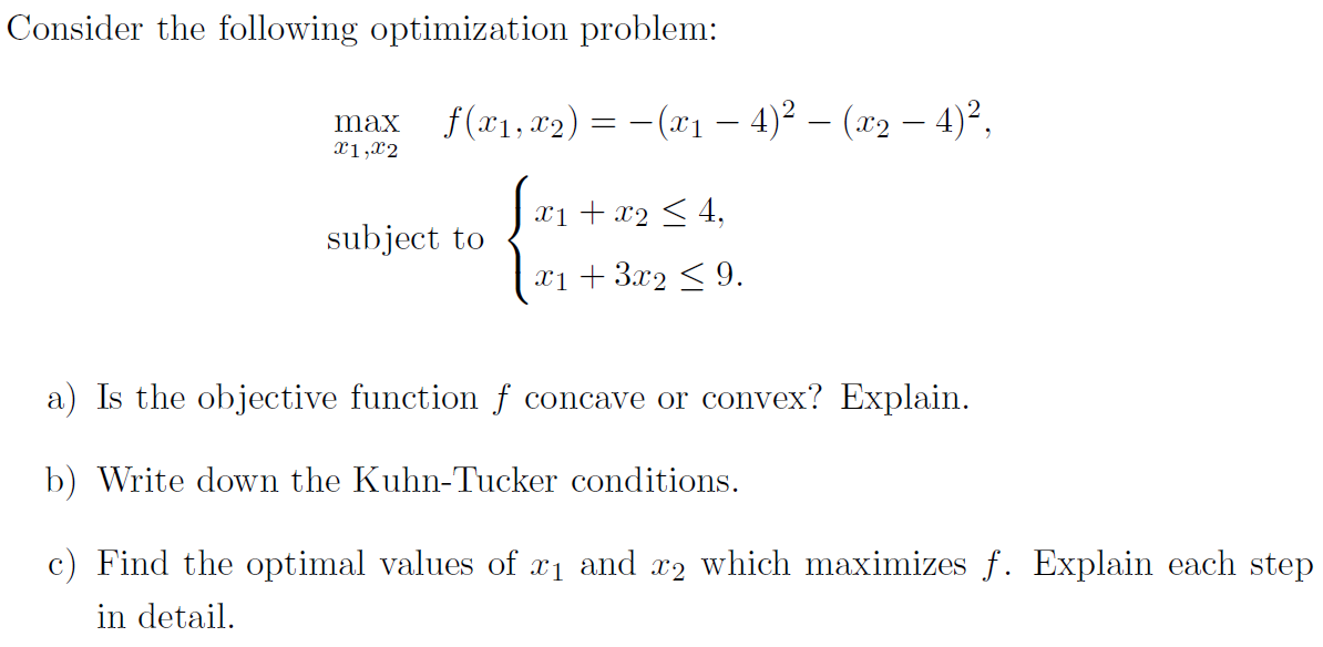 Solved Consider the following optimization problem: max | Chegg.com