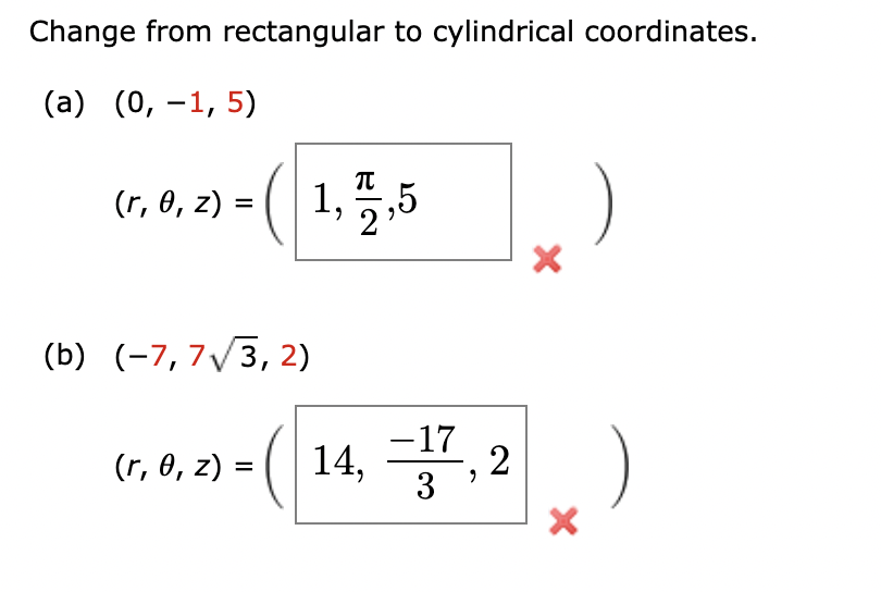 Solved Change From Rectangular To Cylindrical Coordinates. | Chegg.com