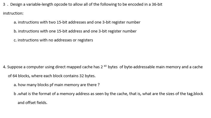 Variable Length Opcode Example Solved 3. Design a variable-length opcode to allow all of | Chegg.com